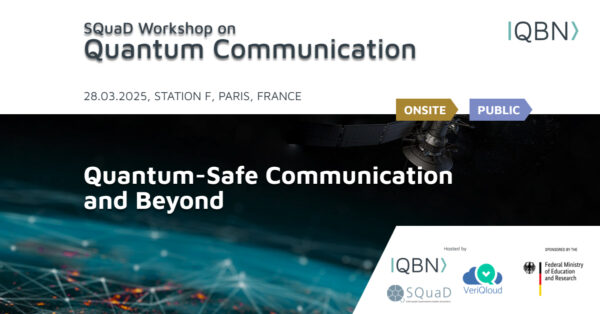 QBN SQuaD Workshop hosted by VeriQloud in Paris in 2025