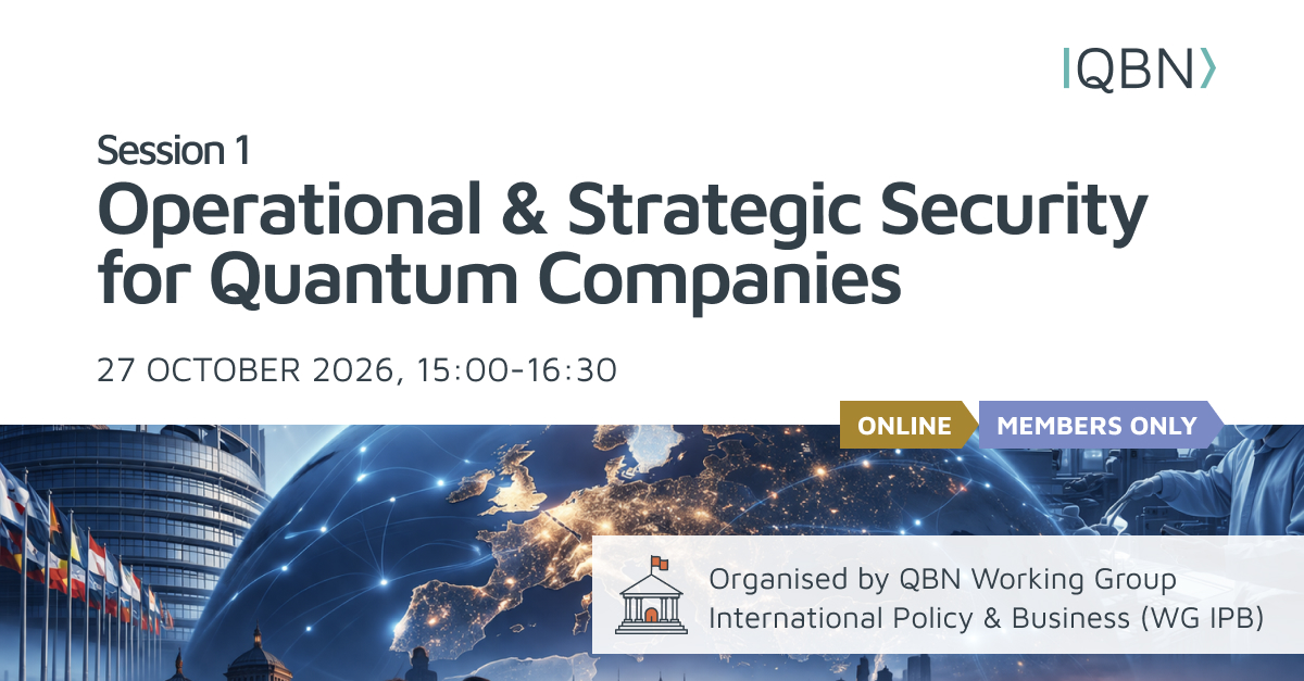 QBN Session 1: Operational & Strategic Security for Quantum Companies